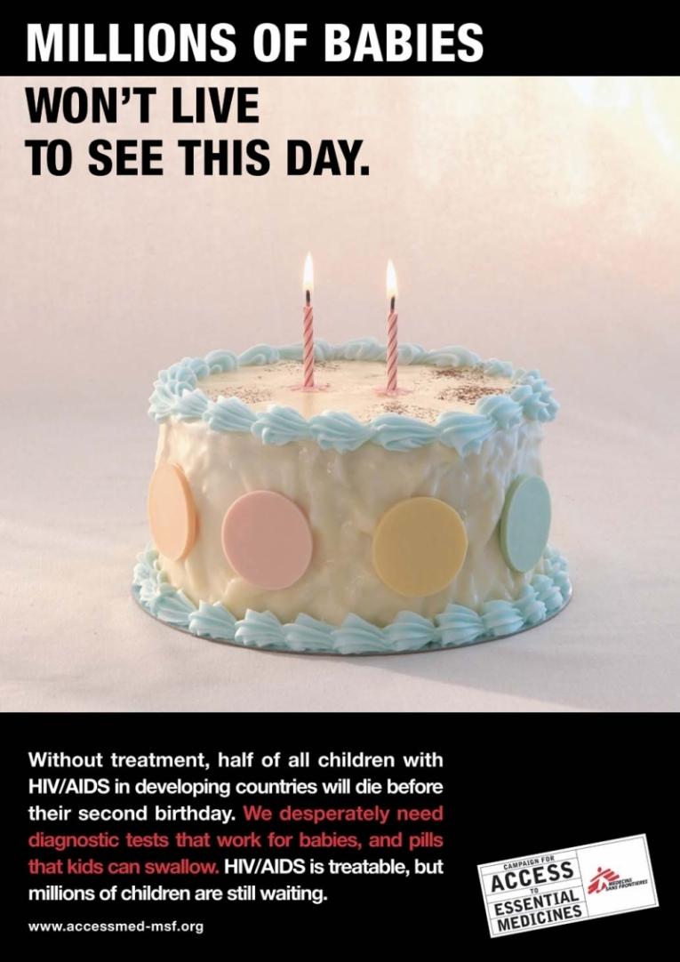 "Des millions d'enfants ne vivront jamais ce jour" - Le poster de la CAME pour l'accès des enfants aux soins antrirétroviraux.&nbsp;
 © CAME