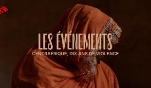 Centrafrique, 10 ans de violence