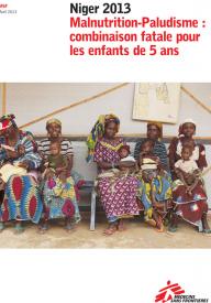 Niger 2013 Malnutrition-Paludisme : combinaison fatale pour les enfants de 5 ans