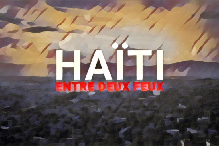 Haïti : entre deux feux - podcast