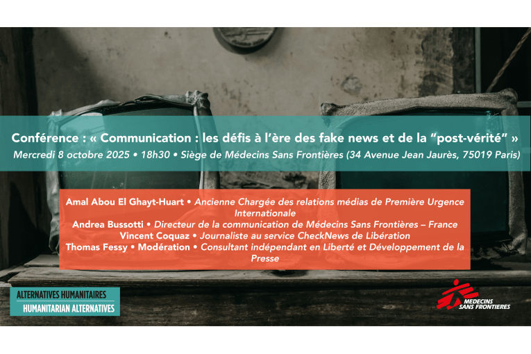 Conférence / Débat – Communication humanitaire : les défis à l’ère des fake news et de la “post-vérité”