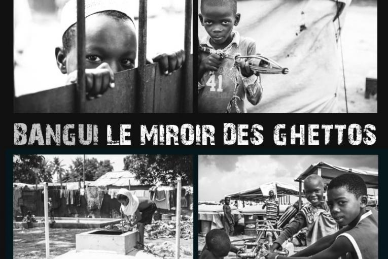 Exposition Bangui le miroir des ghettos