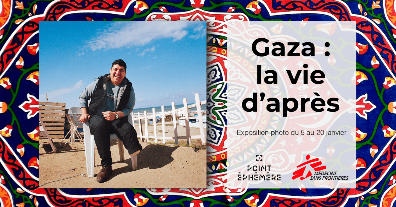 Gaza, la vie d'après - exposition MSF à Paris