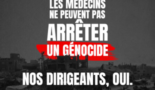 Les médecins ne peuvent pas arrêter un génocide