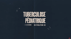 Tuberculose Pédiatrique